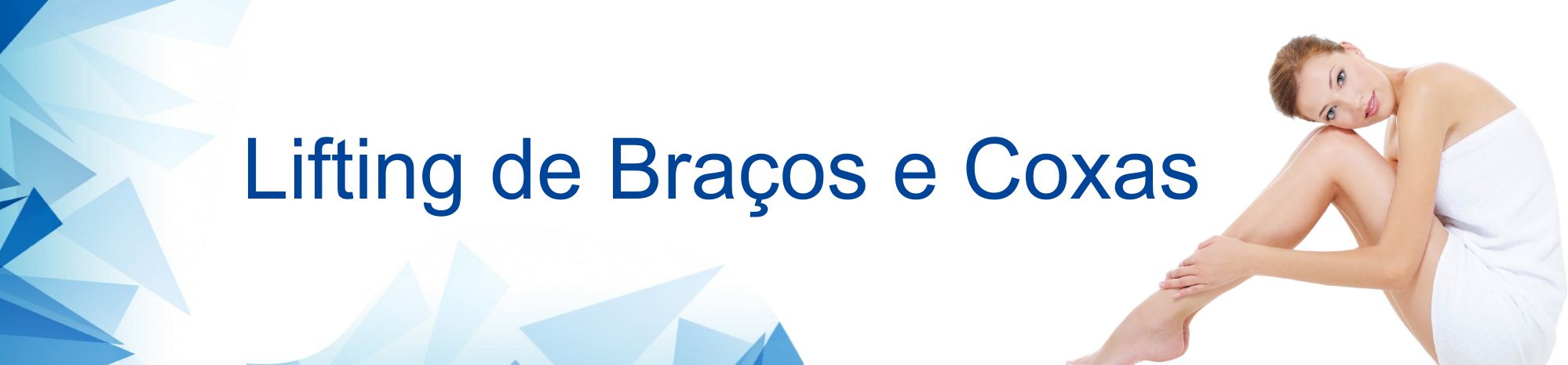 Lifting de Braços e Coxas